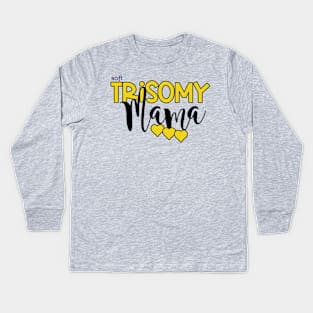 Trisomy Mama Kids Long Sleeve T-Shirt